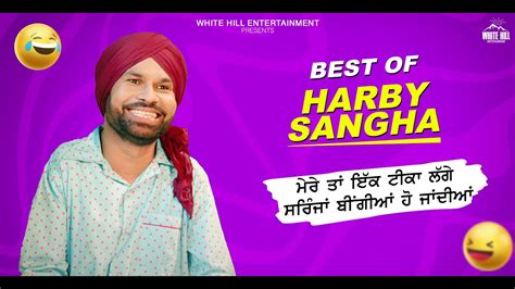 Funny Comedy By Harby Sangha Best Punjabi Scene Punjabi Comedy Clip Non Stop Comedy Youtube