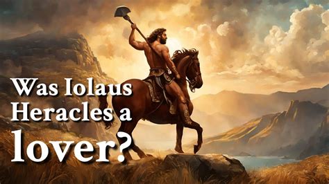 Was Iolaus Heracles A Lover Greek Mythology Story Youtube