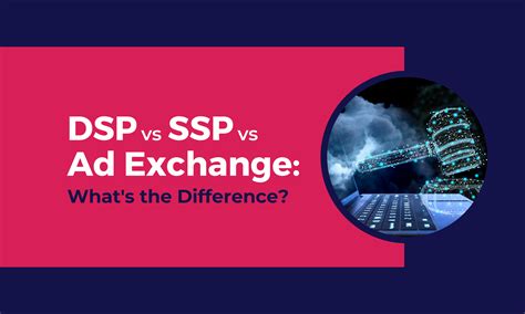 Dsp Vs Ssp Vs Ad Exchange What S The Difference Pathlabs