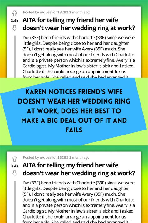 Karen Notices Friend S Wife Doesn T Wear Her Wedding Ring At Work Does Her Best To Make A Big