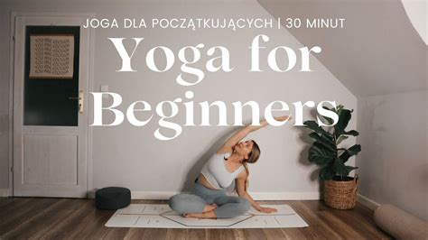 YOGA FOR BEGINNERS Joga dla początkujących 30 minut MARY KATE YouTube