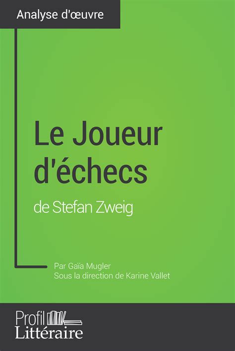 Le Joueur d échecs de Stefan Zweig Analyse approfondie By Profil