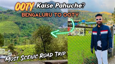 Bengaluru To Ooty Train Journey How To Reach Ooty Coimbatore