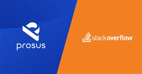 Prosus’s Acquisition of Stack Overflow: Our Exciting Next Chapter ...