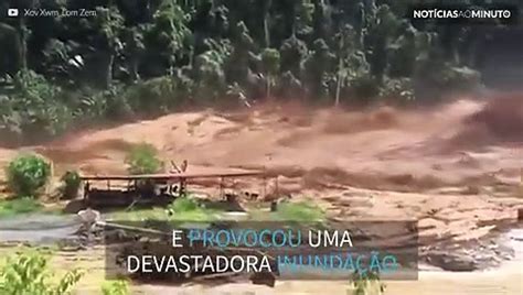 O impressionante momento em que uma barragem se rompe Vídeo Dailymotion