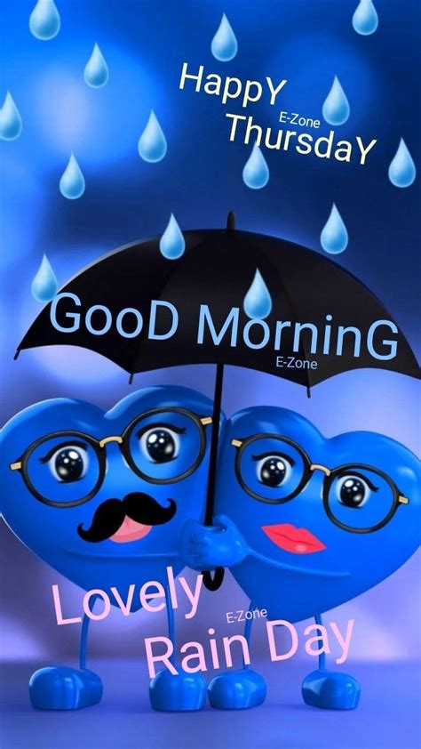 Pin By Eron On Good Morning Thursday Good Morning Rainy Day Good