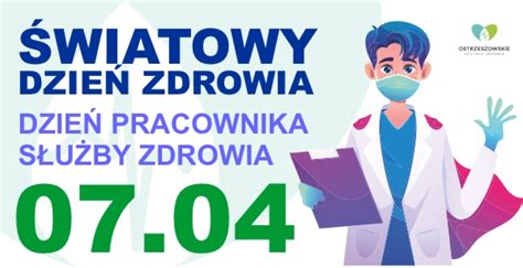 Kwietnia Wiatowy Dzie Zdrowia Oraz Dzie Pracownika S U By