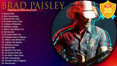 Greatest Hits Of Brad Paisley Full Album ☀️ Brad Paisley Playlist ☀️