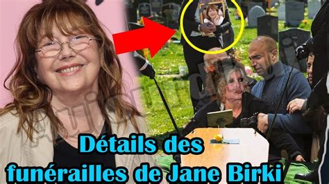 Détails des funérailles de Jane Birkin Il se passe des choses étranges