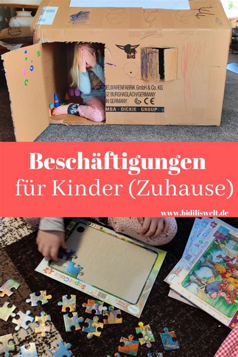 tolle Beschäftigungsideen mit Kindern für Zuhause