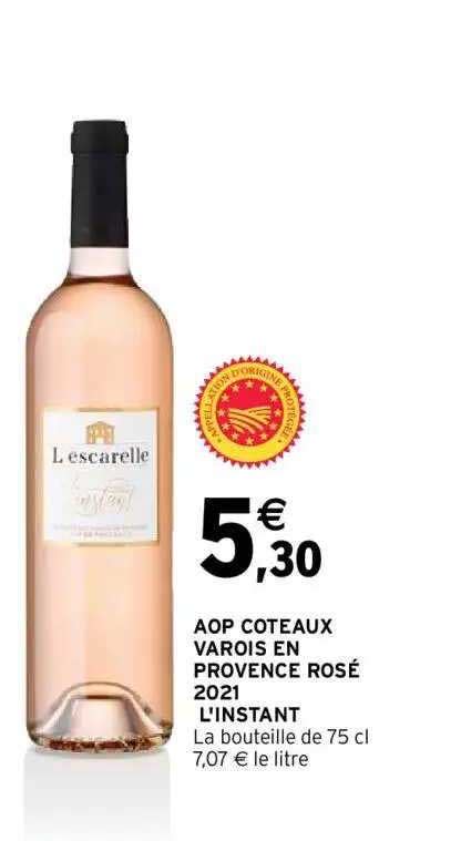 Offre Aop Coteaux Varois En Provence Ros L Instant Chez Intermarche