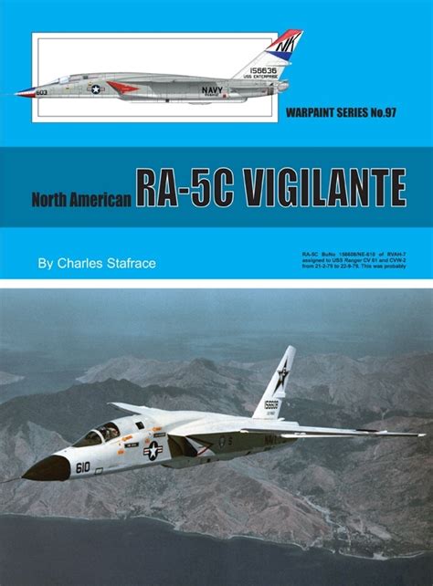 North American Ra C Vigilante By Charles Stafrace Warpaint Series No