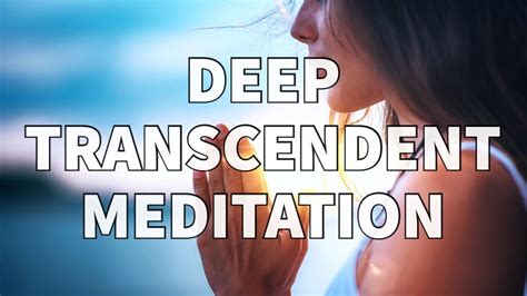 Guided Meditation For Transcendence Zen Contemplation Transcendental