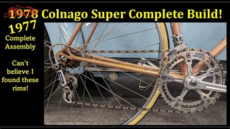 Colnago Super 1978 Build Part 2 Of 2 Complete Restoration Youtube