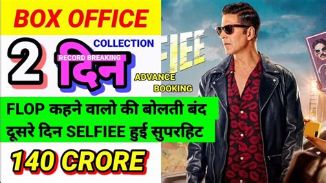 Selfiee Day 2 Advance Booking Selfiee Day 2 Collection Selfiee Box