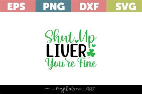 Shut Up Liver Youre Fine Svg Graphic By Rajibstore 987 · Creative Fabrica