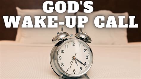 God S Wake Up Call Youtube