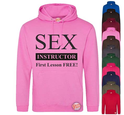 Hoodie Sex Instructor First Lesson Free Print Shirts Low Price