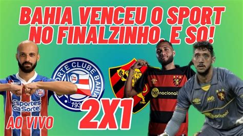 Sport Perde No Ltimo Minuto Para O Bahia Destaque Para Ca Que