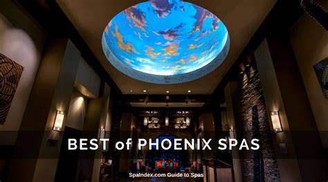 Best Spas in Phoenix Arizona - Phoenix Spa Awards