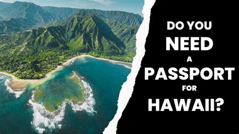 Do You Need A Passport To Go To Hawaii 2023 Travel Continuously