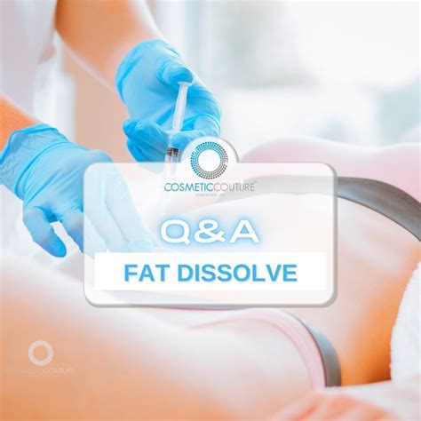 Fat Dissolve Injections Qanda Cosmetic Couture