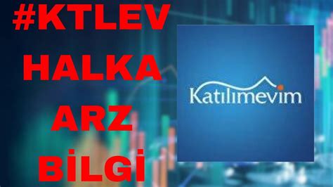 KATILIMEVİM TASARRUF FİNANSMAN A Ş HİSSE İNCELEME ktlev HALKA ARZ