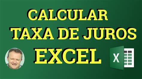 Como Calcular A Taxa De Juros De Um Financiamento No Excel Artofit