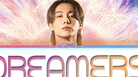 Lirik Dan Terjemahan Lagu Dreamers Jungkook Bts Original Soundtrack