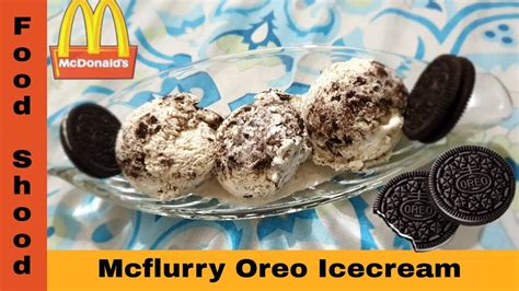 Lock Down Mcflurry Oreo Icecream Tip How To Make Mcflurry Oreo Ice