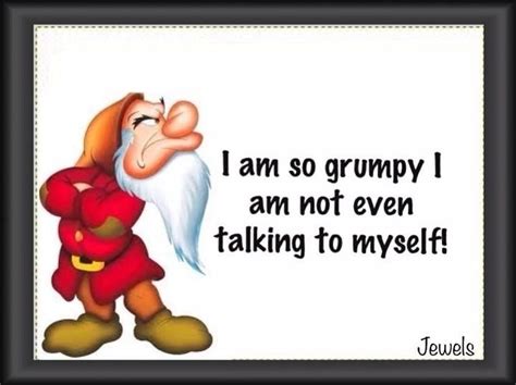 Grumpy Quotes Snow White