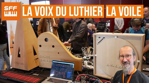 La Voix Du Luthier La Voile Acoustic Resonator And Haken Audio