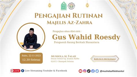 Pengajian Rutin Majelis Az Zahra Mushola Al Falah Sentul Bersama Gus