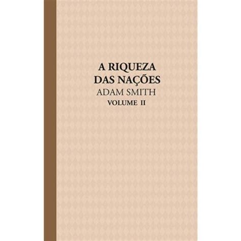 Amazon co jp A Riqueza das Nações Volume II Adam Smith 本