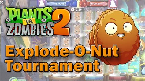 Plants Vs Zombies 2 Arena Explode O Nut Tournament Youtube