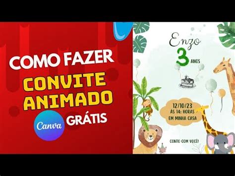 Como fazer convite animado no canva grátis SAFARI conviteanimado