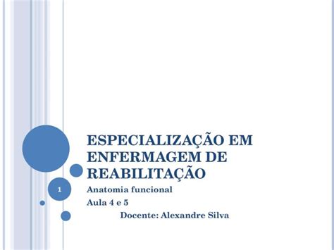 Ppt Especializa O Em Enfermagem De Reabilita O Anatomia Funcional