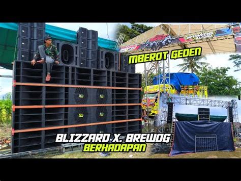 BREWOG Loading Mberot Geden BLIZZARD BREWOG Fix Berhadapan Konser