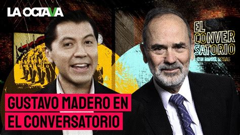 Eliminar La Figura Presidencial Esto Propone Gustavo Madero En El