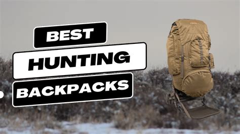 12 Best Hunting Backpacks 2024 Gearprovement