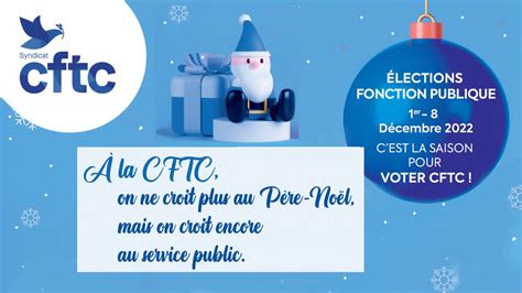 CFTC FAE ÉLECTIONS PROFESSIONNELLES DANS LA FONCTION PUBLIQUE du 1er AU