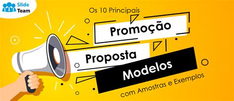 Os Principais Modelos De Propostas De Promo O Amostras E Exemplos