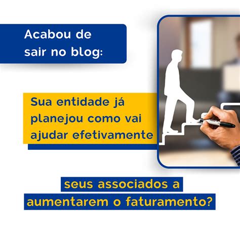 Sua entidade já planejou como vai ajudar efetivamente seus associados a