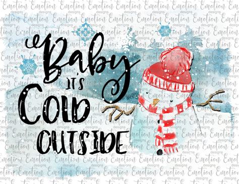 Baby Its Cold Outside Clipart Instant Download Sublimation Graphics