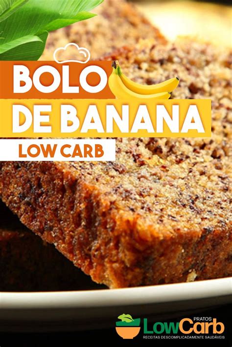 Bolo De Banana Low Carb Bolo De Banana Receitas Receita Bolo De Banana