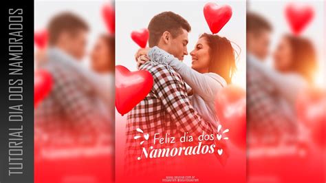 Tutorial Arte Para Dia Dos Namorados Valentine S Day Edits De Casal