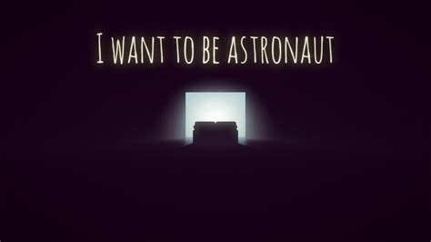 I Want To Be Astronaut by IronEqual