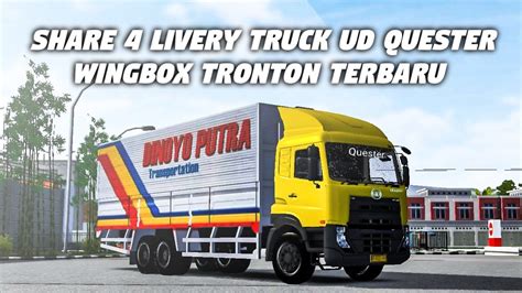 Share Livery Truck Ud Quester Wingbox Tronton Terbaru Bussid Youtube