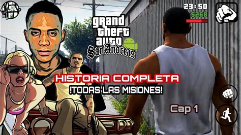 Historia De Gta San Andreas Completa Desde Android Cap Tulo