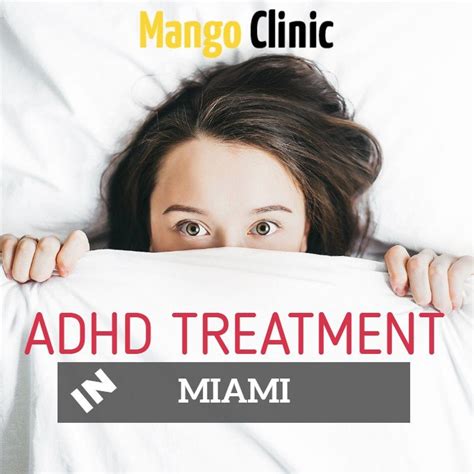 Adult Adhd Treatment In Miami · Mango Clinic